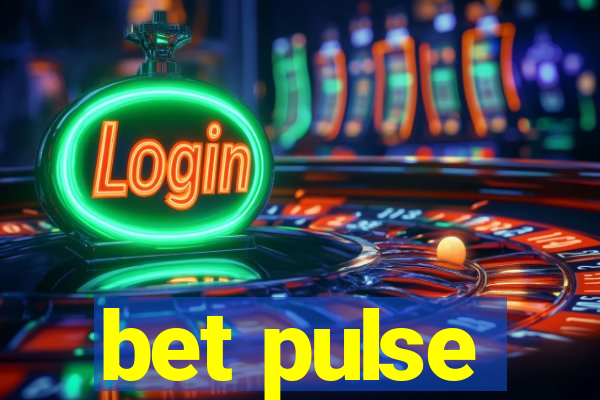 bet pulse